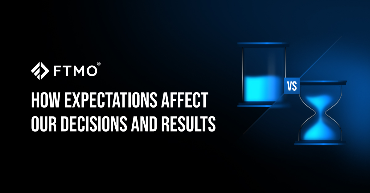 How expectations affect our decisions and results