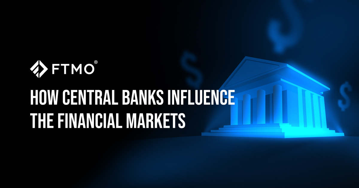 How Central Banks Influence Financial Markets