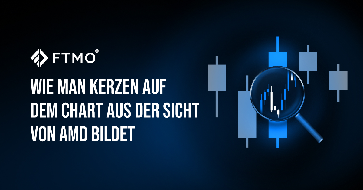 Wie man Kerzen auf dem Chart aus der Sicht von AMD bildet