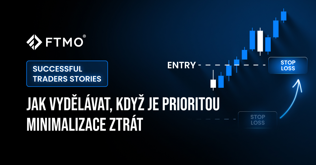 Jak vydělávat, když je prioritou minimalizace ztrát