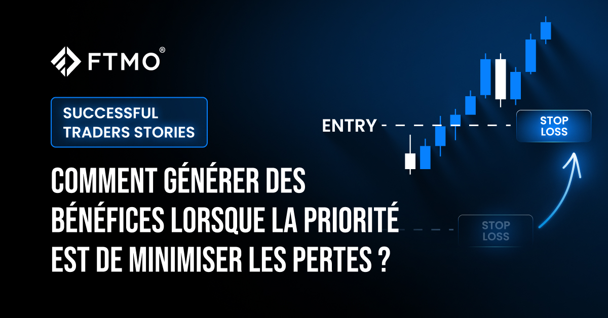 Comment générer des bénéfices lorsque la priorité est de minimiser les pertes ?
