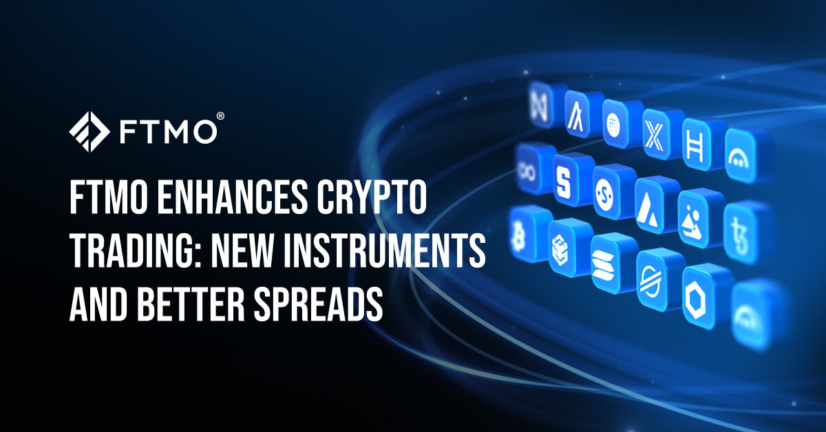 FTMO Enhances Crypto Trading: New Instruments and Better Spreads