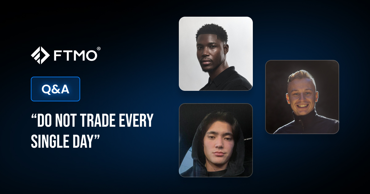 “Do not trade every single day”