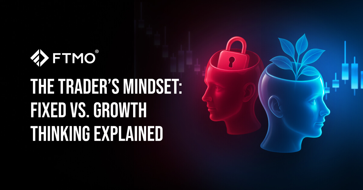 The Trader’s Mindset: Fixed vs. Growth Thinking Explained
