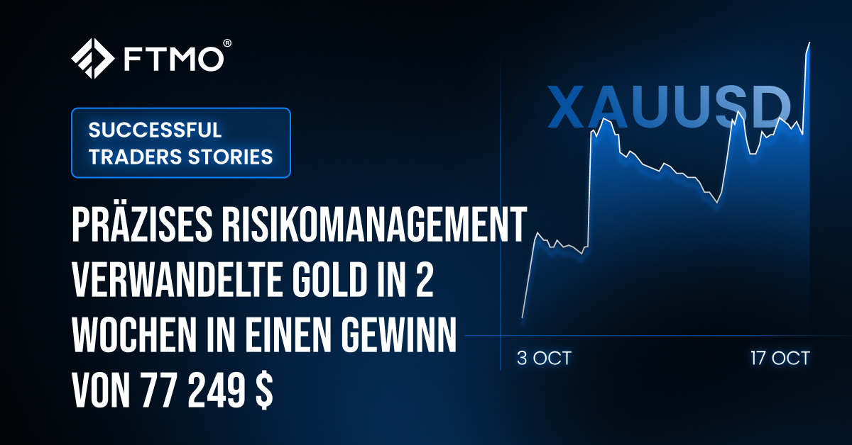 Präzises Risikomanagement verwandelte Gold  in 2 Wochen in einen Gewinn von $77 249