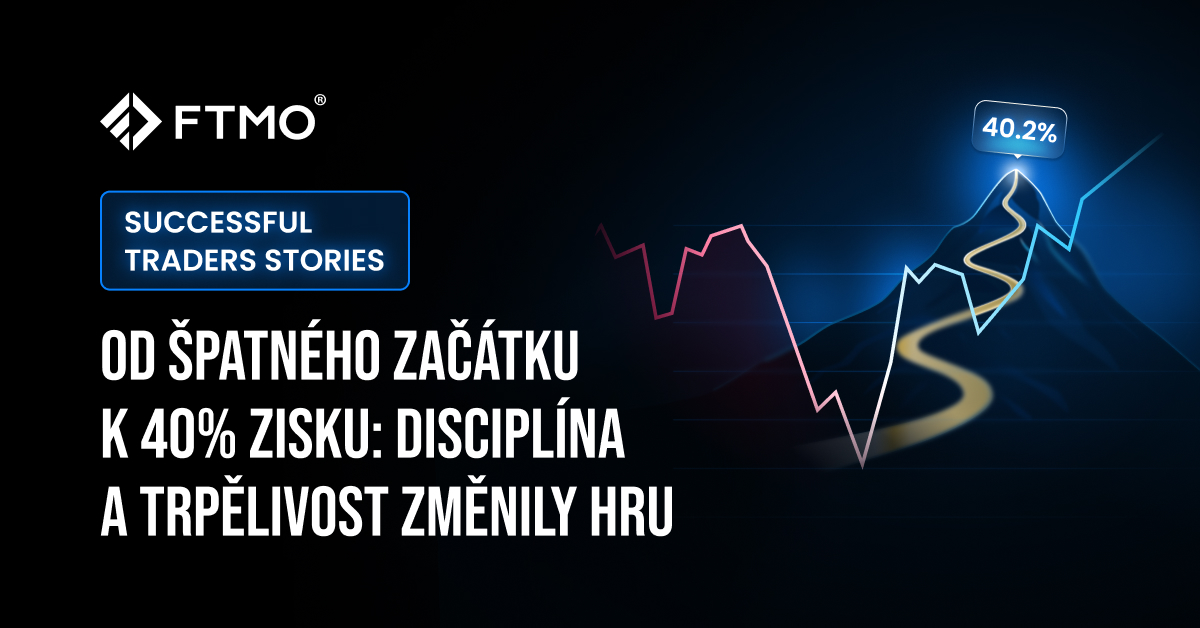 Od špatného začátku k 40% zisku: Disciplína a trpělivost změnily hru