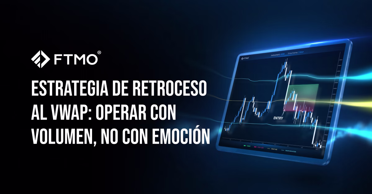 Estrategia de retroceso al VWAP Operar con volumen, no con emoción es