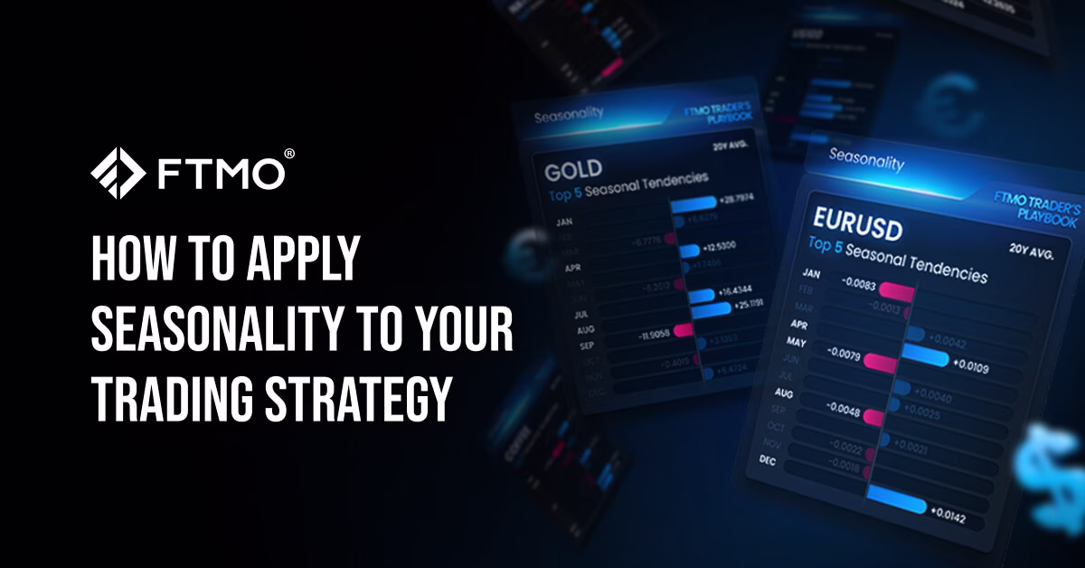 How to Apply Seasonality to Your Trading Strategy en
