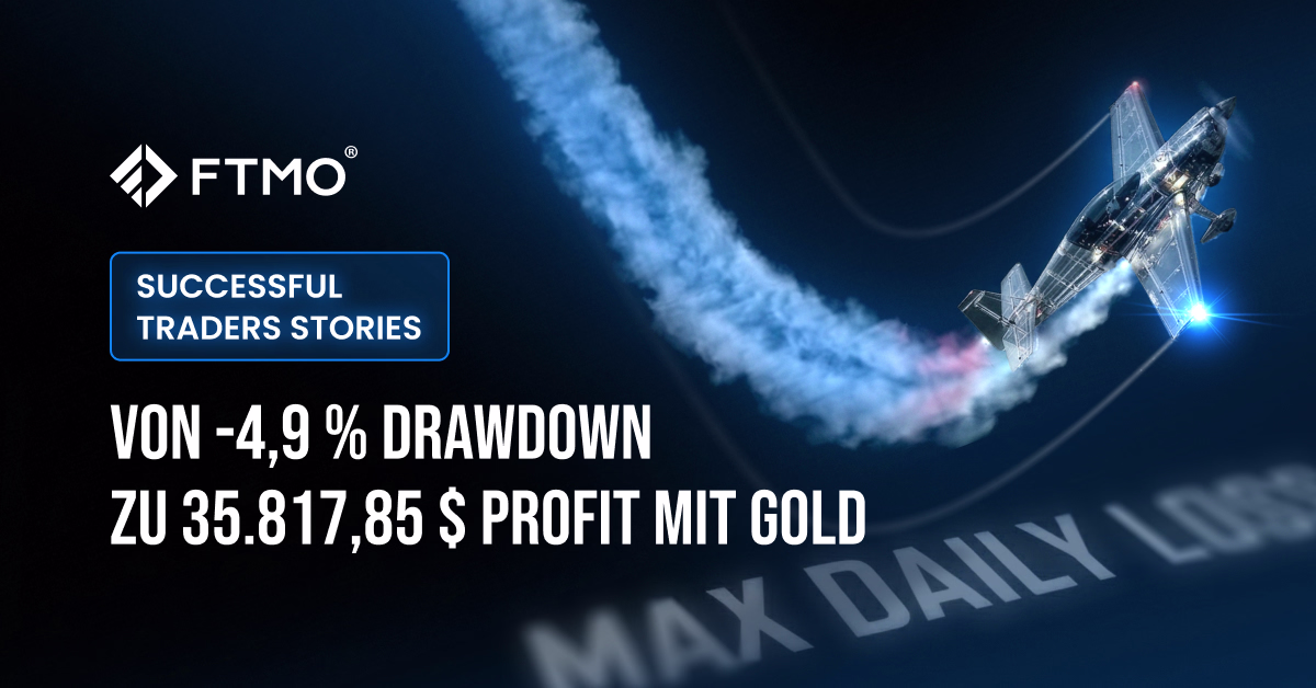 Von -4,9 % Drawdown zu 35.817,85 $ Profit mit Gold