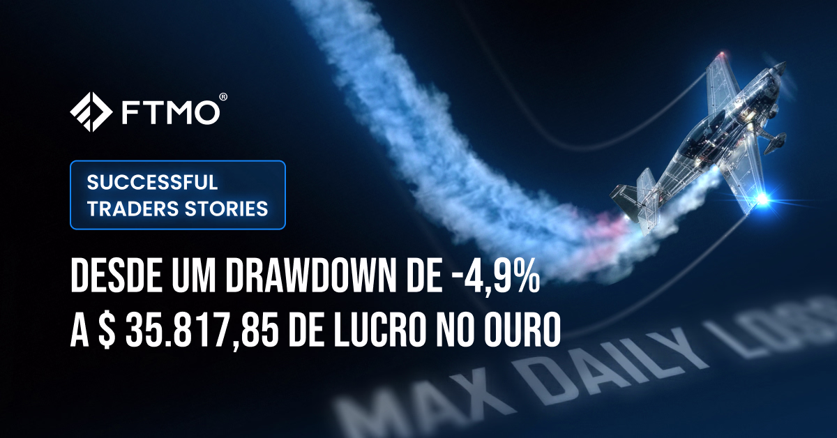 Desde um drawdown de -4,9% a 35.817,85 $ de lucro no ouro