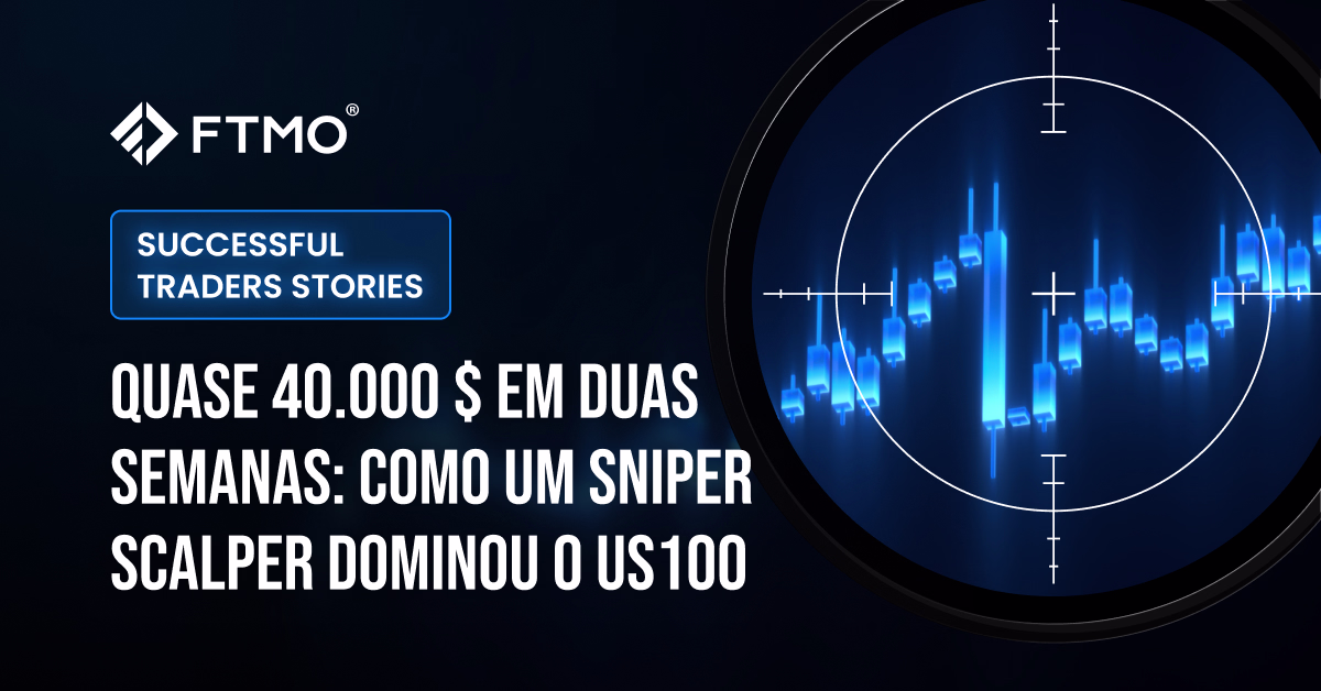 Quase 40.000 $ em duas semanas: Como um sniper scalper dominou o US100
