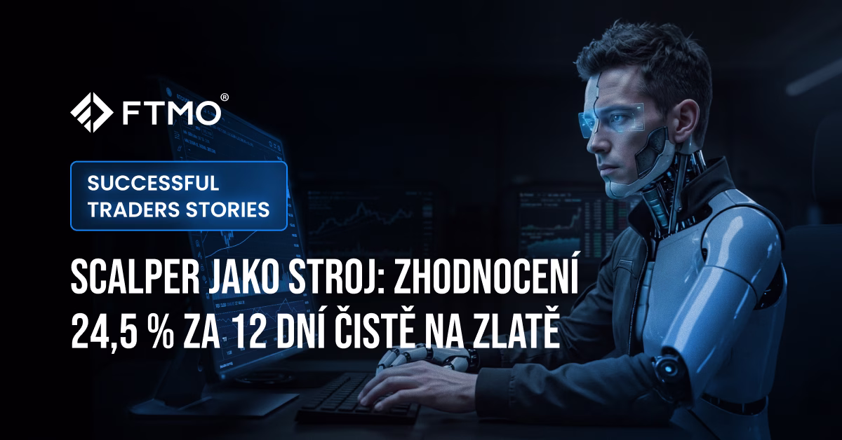 Scalper jako stroj: Zhodnocení 24,5 % za 12 dní čistě na zlatě