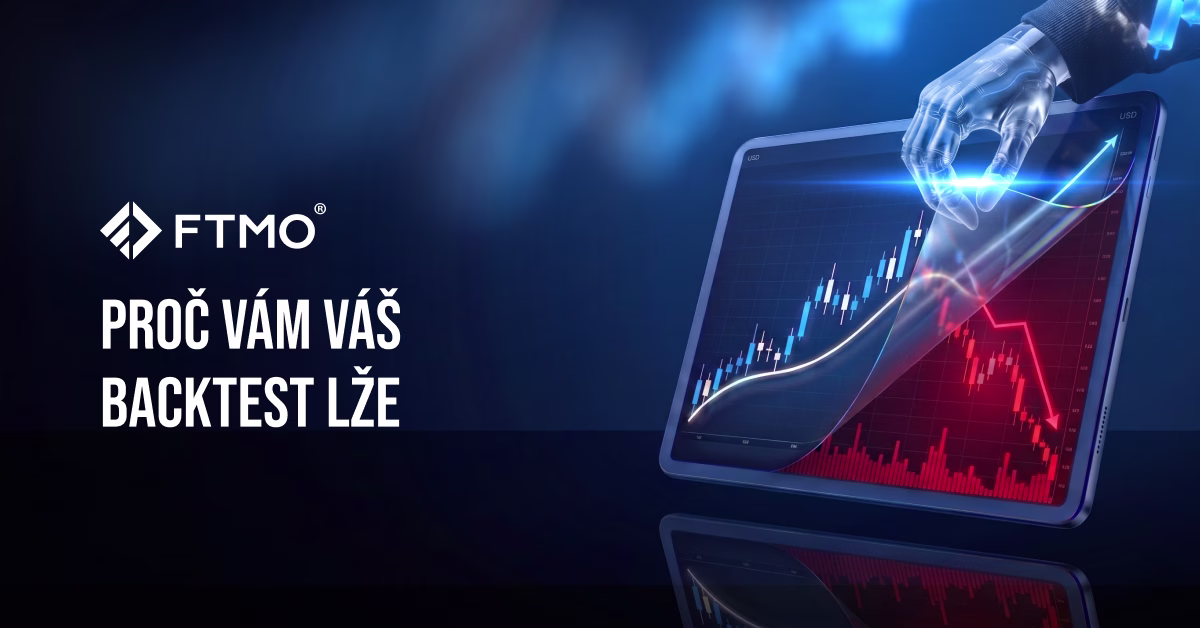 Proč vám váš backtest lže