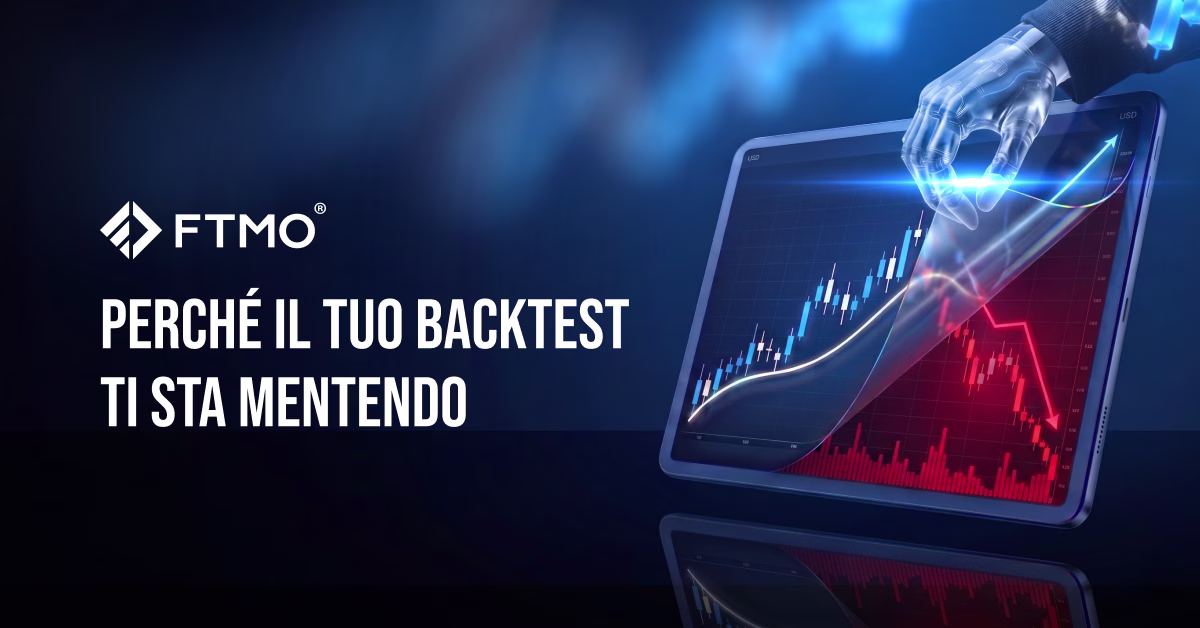 Perche il tuo backtest ti sta mentendo